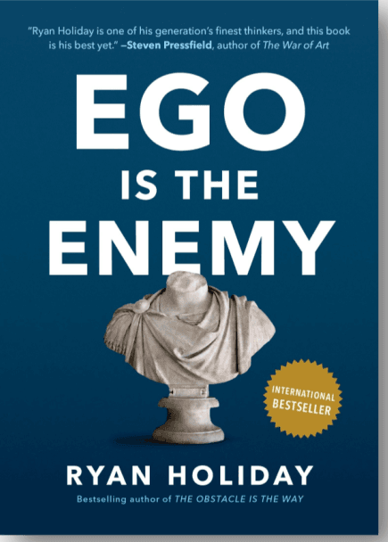Ego is the enemy