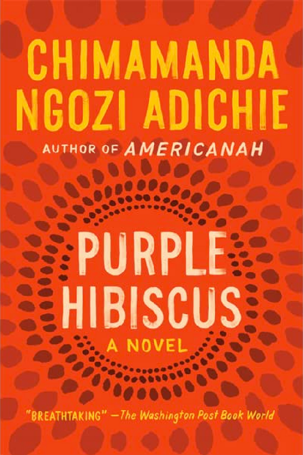Purple Hibiscus: A Novel
