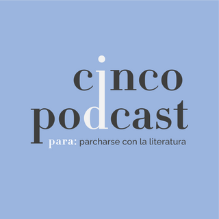 Cinco podcast para: parcharse con la literatura