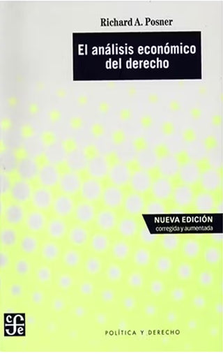 Libro El Análisis Económico Del Derecho 9786071679628