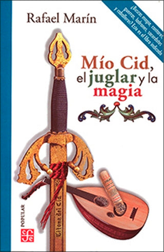 Libro Mío Cid, El Juglar Y La Magia                           9786071677778