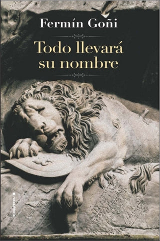 Libro Todo Llevará Su Nombre                                  9789585197275