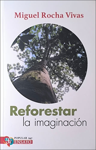 Libro Reforestar La Imaginación                               9789585197763