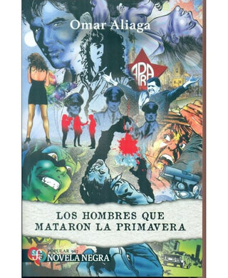 Libro Los Hombres Que Mataron La Primavera 9786124395659