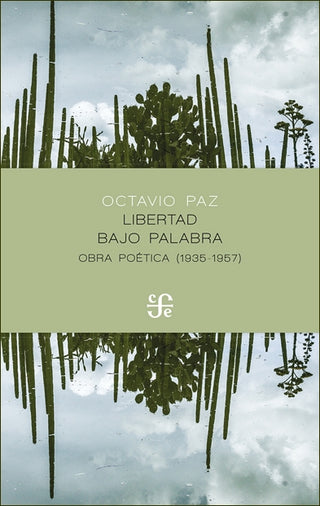 Libro Libertad Bajo Palabra. Obra Poética (1935-1957)         9786071664280