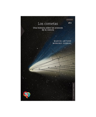 Libro Cometas, Los. Una Historia Sobre Los Avances De La Cien 9786071683755