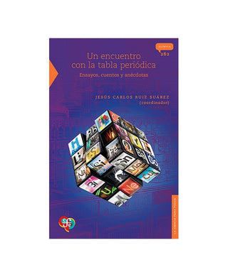 Libro Encuentro Con La Tabla Periódica, Un. Ensayos, Cuentos  9786071683748