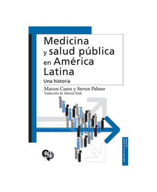 Libro Medicina Y Salud Pública En América Latina. Una Histori 9786071683939