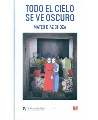 Libro Todo El Cielo Se Ve Oscuro 9786287800311