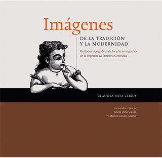 Libro Imágenes De La Tradicion A La Modernidad 9786074952759