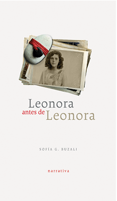 Libro Leonora Antes De Leonora 9786074952742