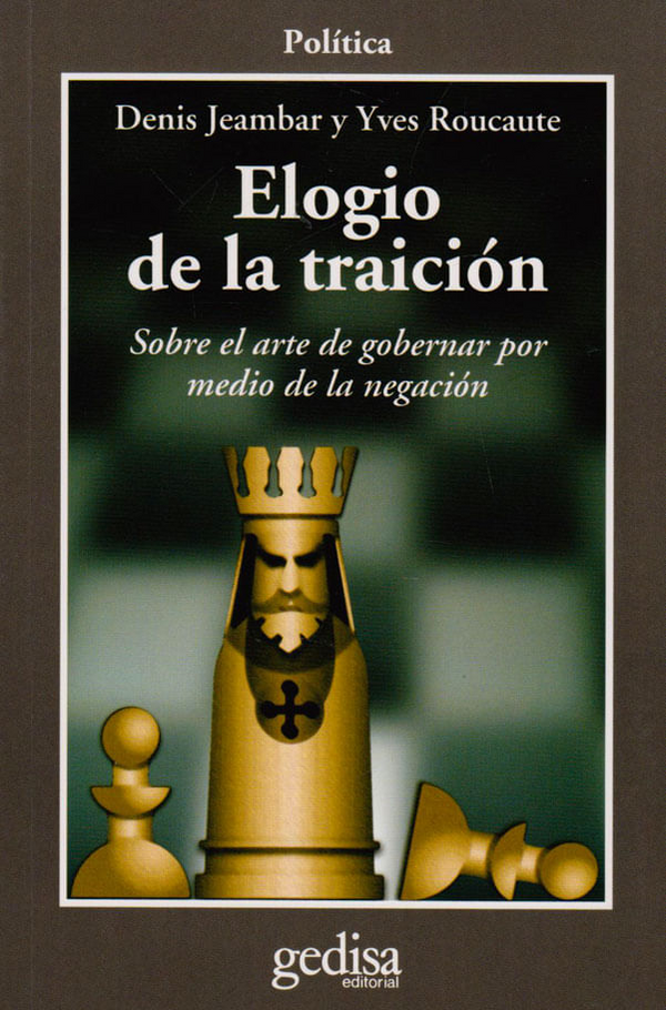 Elogio De La Traición