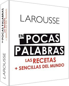 Libro En Pocas Palabras-Las Recetas Mas Sencillas-       9786072120952