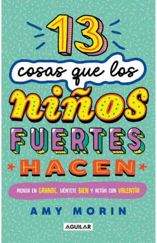 Libro 13 Cosas Que Los Fuertes Hacen 9786287794214