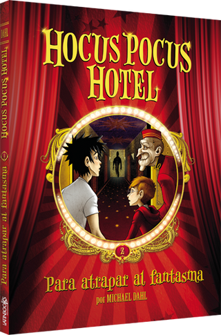 Libro Hocus Pocus Hotel 2 Para Atrapar El Fantasma 9789871208715