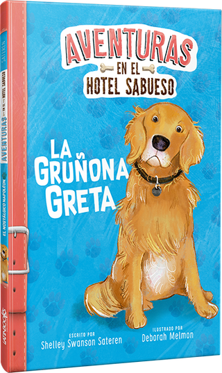 Libro Aventuras Hotel Sabueso La Gruñona Greta 9789974904507