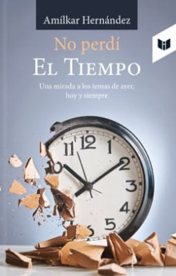 Libro No Perdí El Tiempo 9789580805991