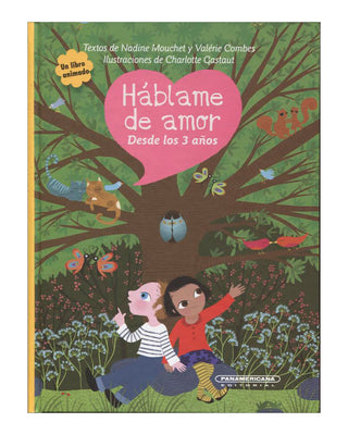 Hablame De Amor: Desde Los 3 Años