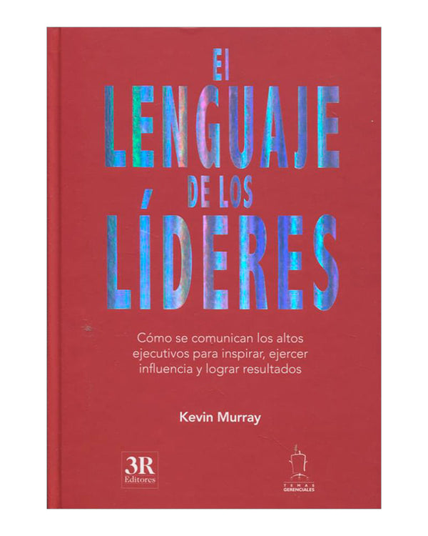 El Lenguaje De Los Lideres