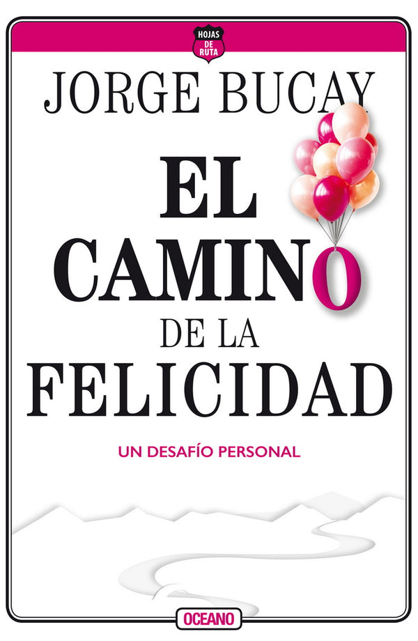 Libro Camino De La Felicidad, El 9786075278148