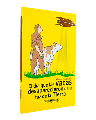 El Dia Que Las Vacas Desaparecieron De La Faz De La Tierra