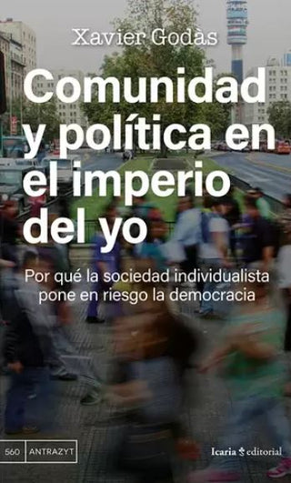Libro Comunidad Y Política En El Imperio Del Yo 9791387991302