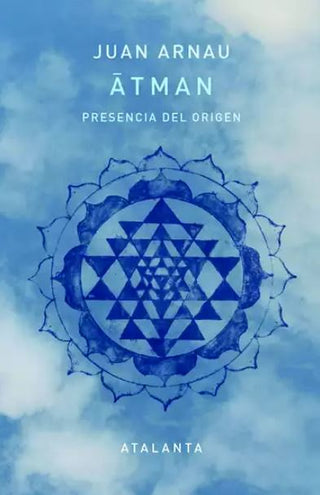 Libro Átman. Presencia Del Origen 9788412998603