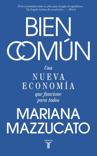 Libro Bien Común: Una Nueva Economía Que Funcione Para Todos 9786287900110