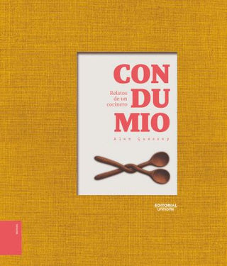 Libro Condumio Relatos De Un Cocinero 9789587897562
