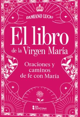 Libro El Libro De La Virgen María 9786287907454
