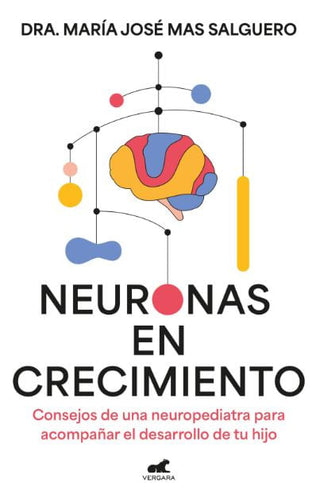 Libro Neuronas En Crecimiento 9786287640580