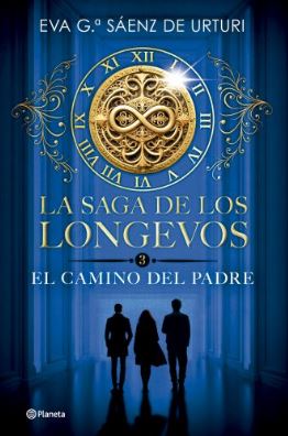 Libro La Saga De Los Longevos 3. El Camino Del Padre 9786287915633
