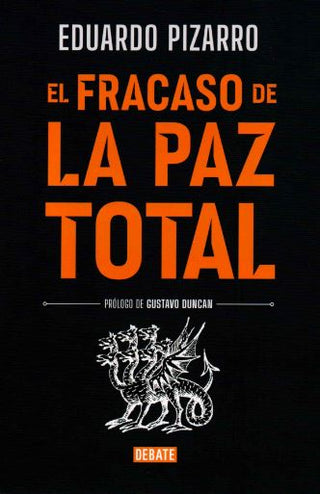 Libro El Fracaso De La Paz Total 9786287874206