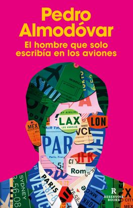 Libro El Hombre Que Solo Escribía En Los Aviones 9786289741940