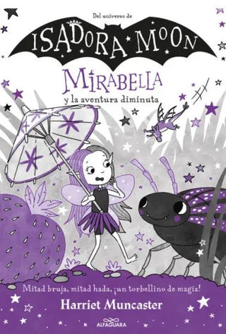 Libro Mirabella Y La Aventura Diminuta 9786287880580