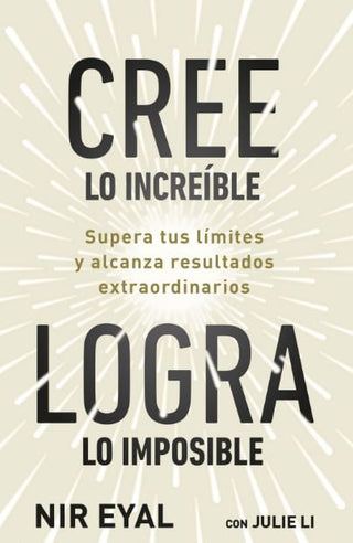 Libro Cree Lo Increíble Logra Lo Imposible 9786287551466