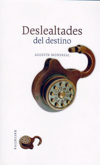 Libro Deslealtales Del Destino 9786074954517