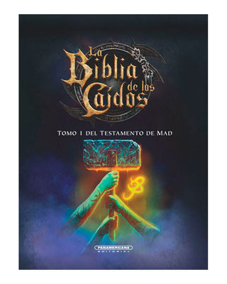 La Biblia De Los Caidos 4: Tomo 1 Del Testamento De Mad