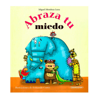 Abraza Tu Miedo