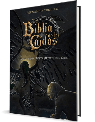 La Biblia De Los Caidos 6: Tomo 2 Del Testamento Del Gris