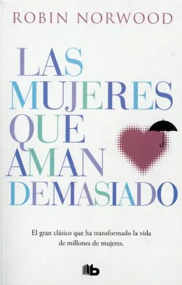 Las mujeres que aman demasiado