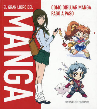 Libro El Gran Libro Del Manga Dibujar Manga Paso 9788499365947