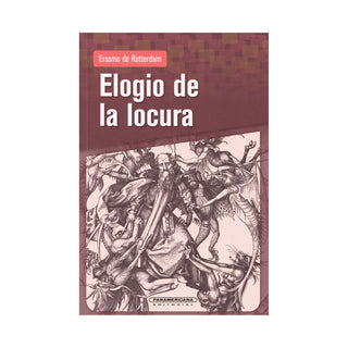 Elogio De La Locura - Elogio De La Estulticia -Bilingue-