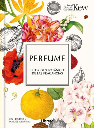 Perfume el origen botánico de las fragancias