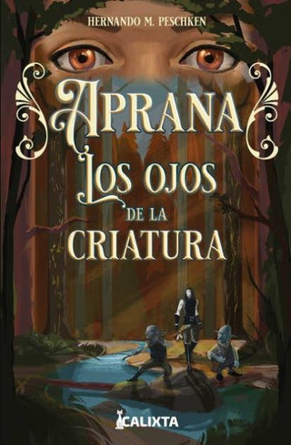 Libro Aprana Los Ojos De La Criatura 9786287759008