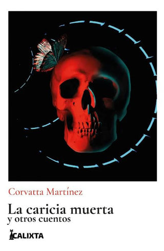 Libro La Caricia Muerta Y Otros Cuentos 9786287631984