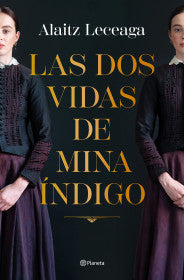 Libro Las Dos Vidas De Mina Índigo                       9786287665156