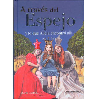 A través del espejo y lo que Alicia encontró allí