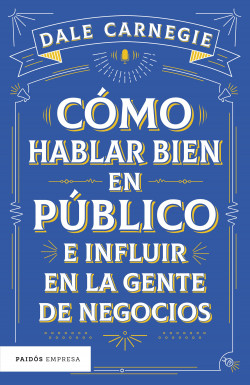 Cómo Hablar Bien En Público E Influir En La Gente