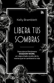 Libro Libera Tus Sombras 9786287707108